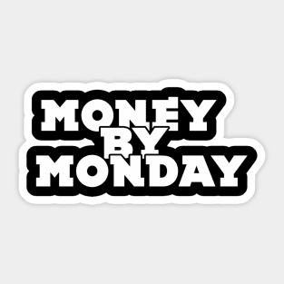 MONEY by Monday Sticker